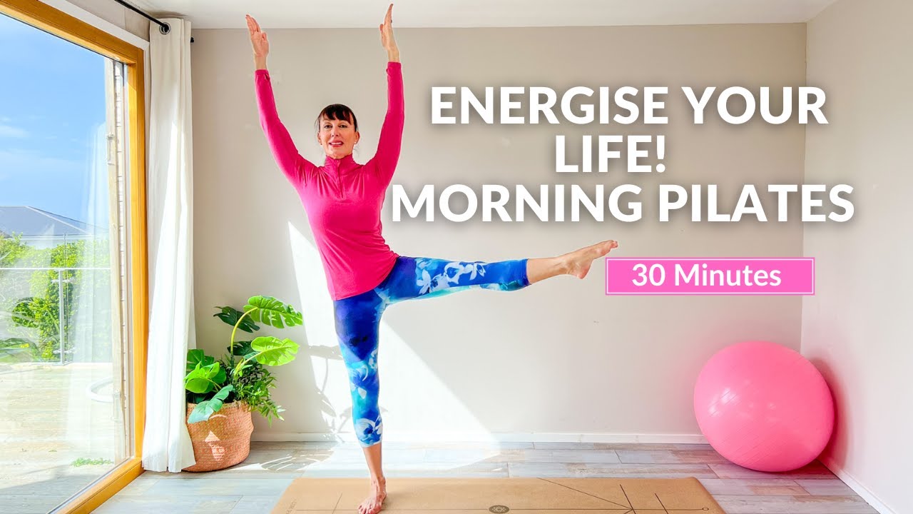 Energise your Life ! | 30 Minute Pilates for a Better You | No Equipment