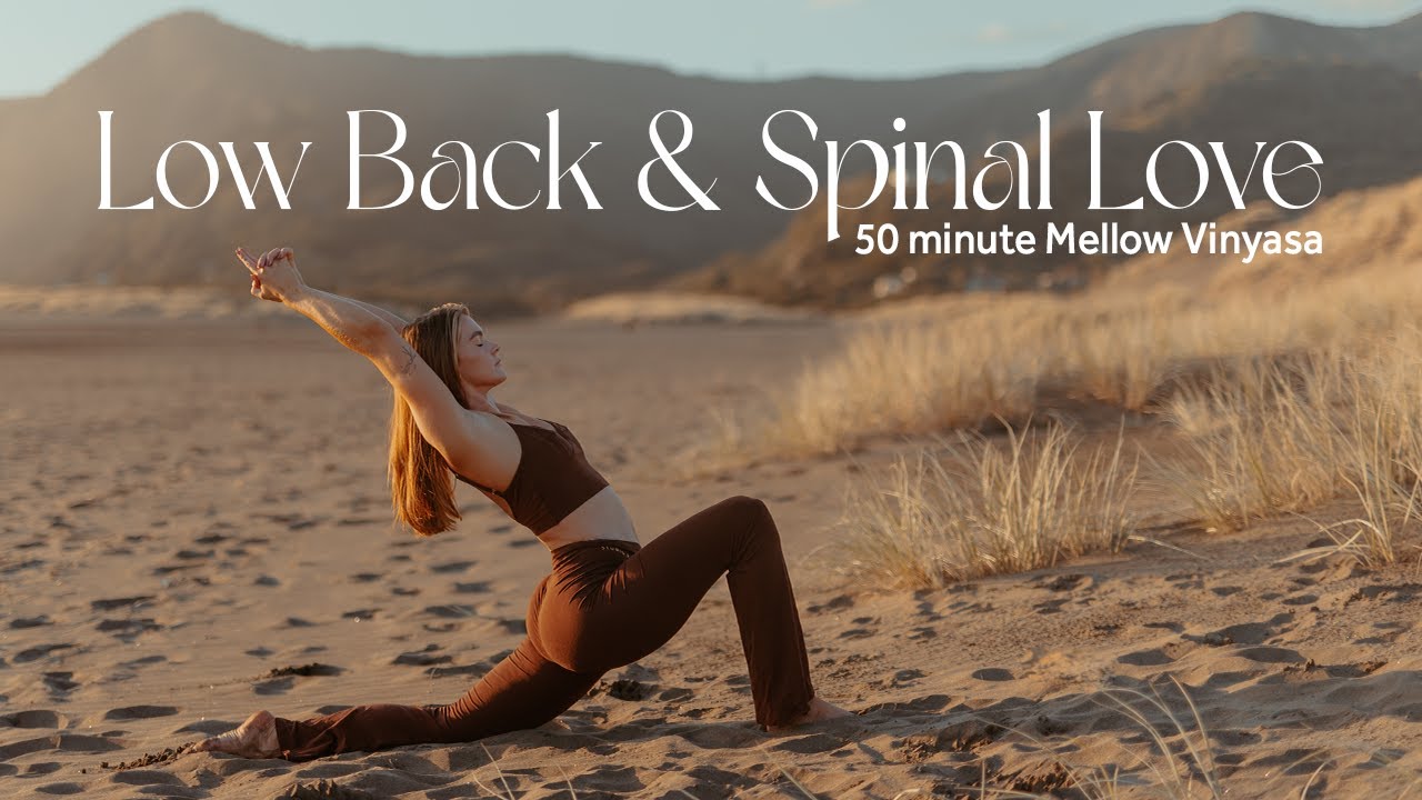 Yoga for Low back, Hips and Spine | 50 minute Mellow Vinyasa Flow