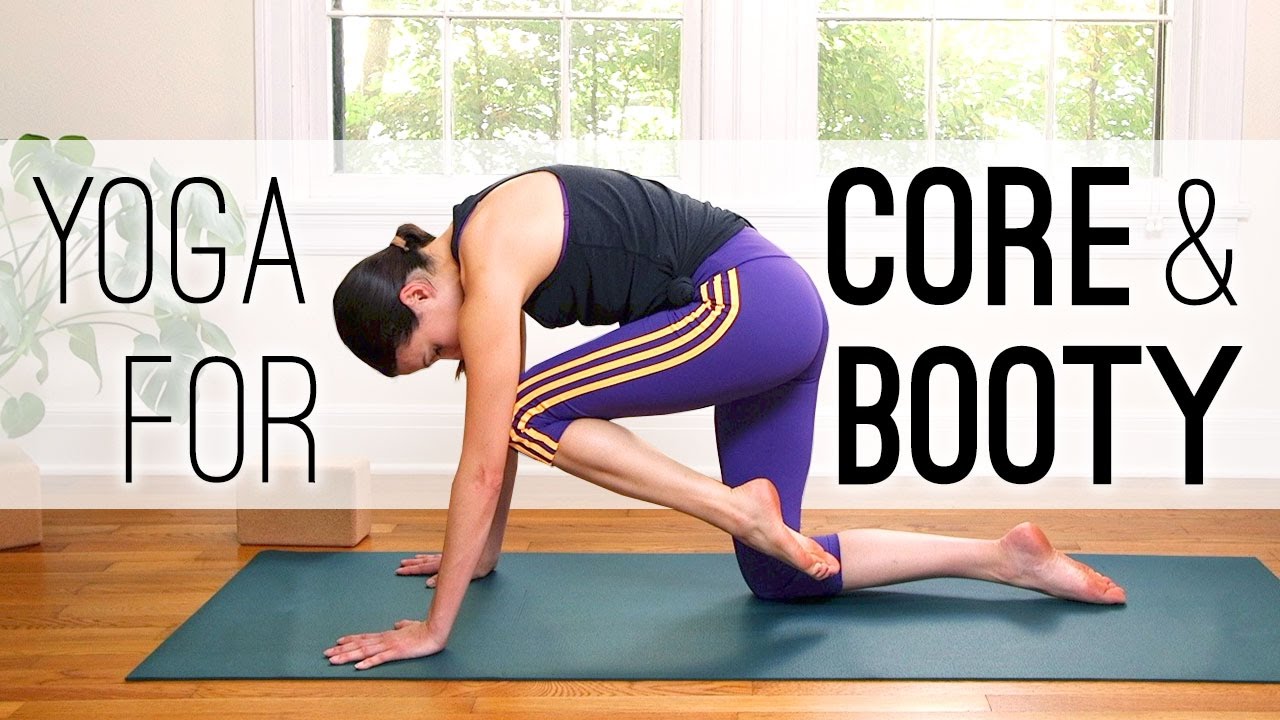 Yoga for Core (and Booty!) – 30 Minute Yoga Practice – Yoga With Adriene