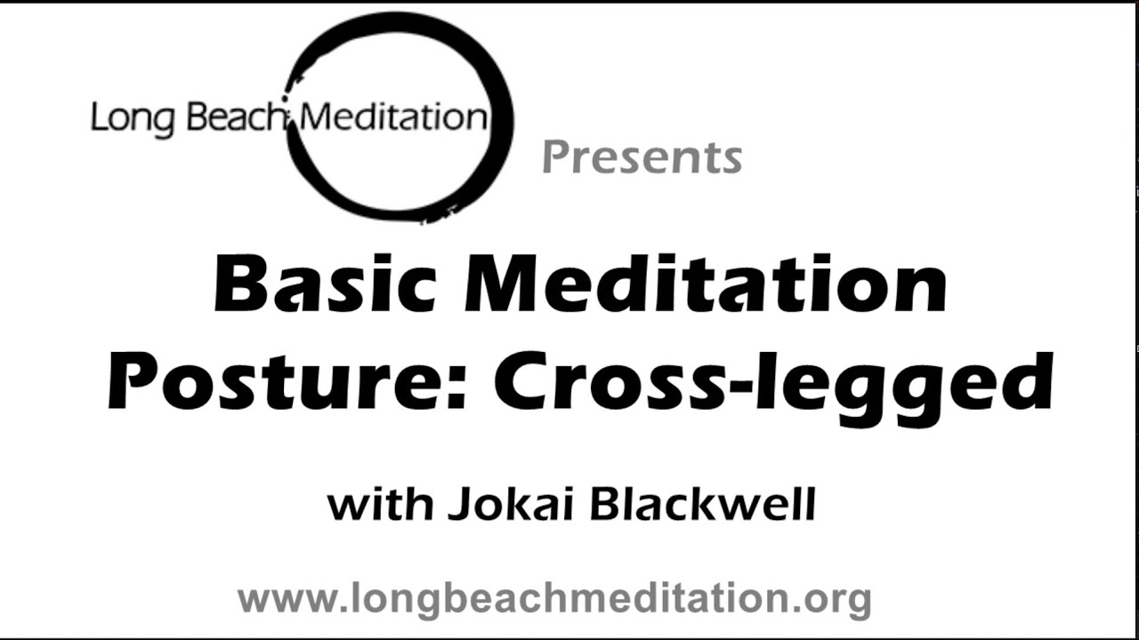 How-to Meditate: Basic Sitting Posture – Cross-legged