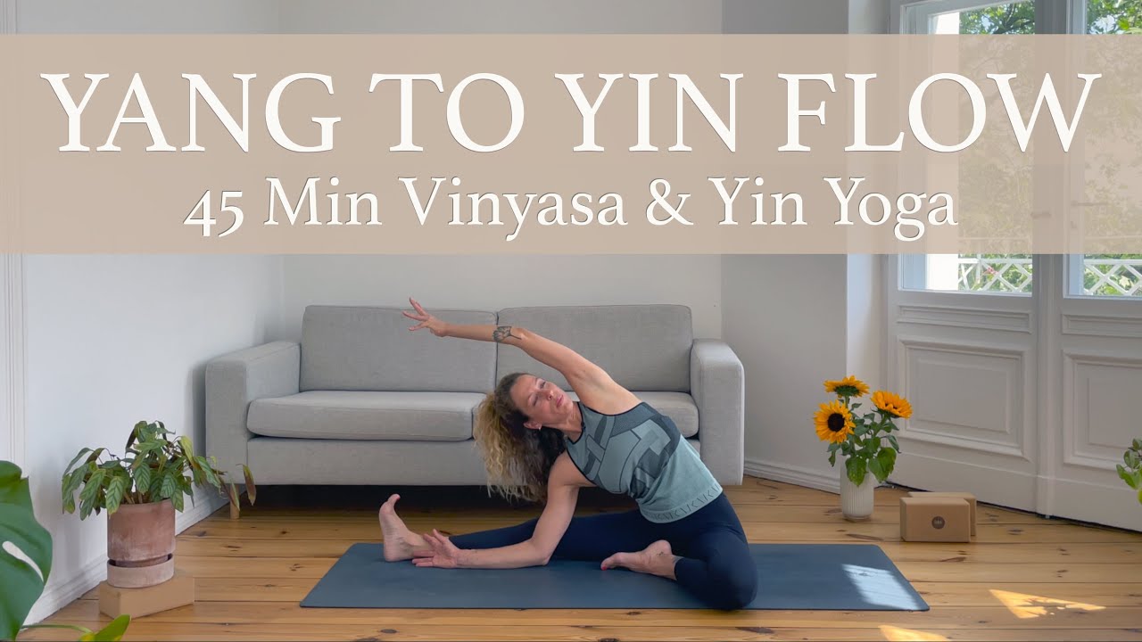 Yang To Yin Yoga Deep Reset | 45 Min. Vinyasa & Yin Yoga