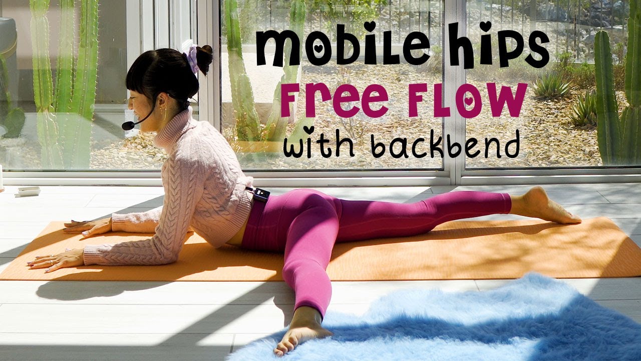 Yoga Flow ☁︎ Mobile Hips & Back Bends ✦ Free Flow Vinyasa