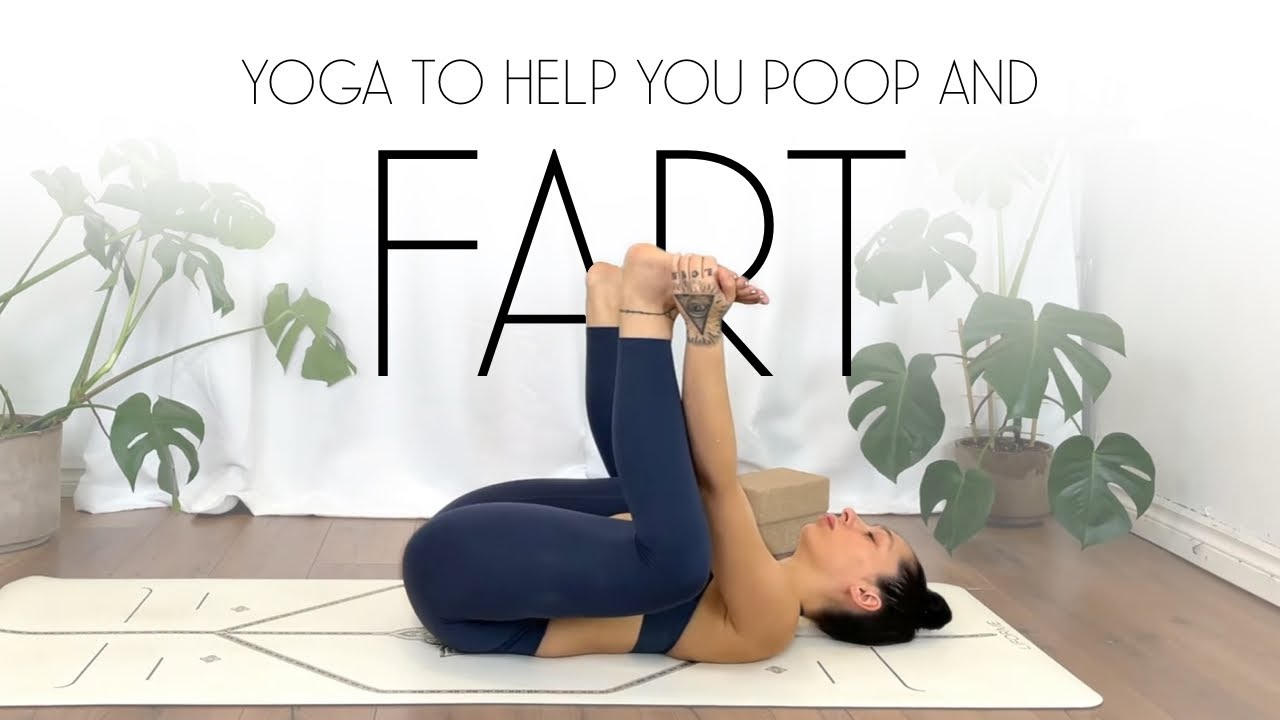 10 Min Yoga To Fart and Poop