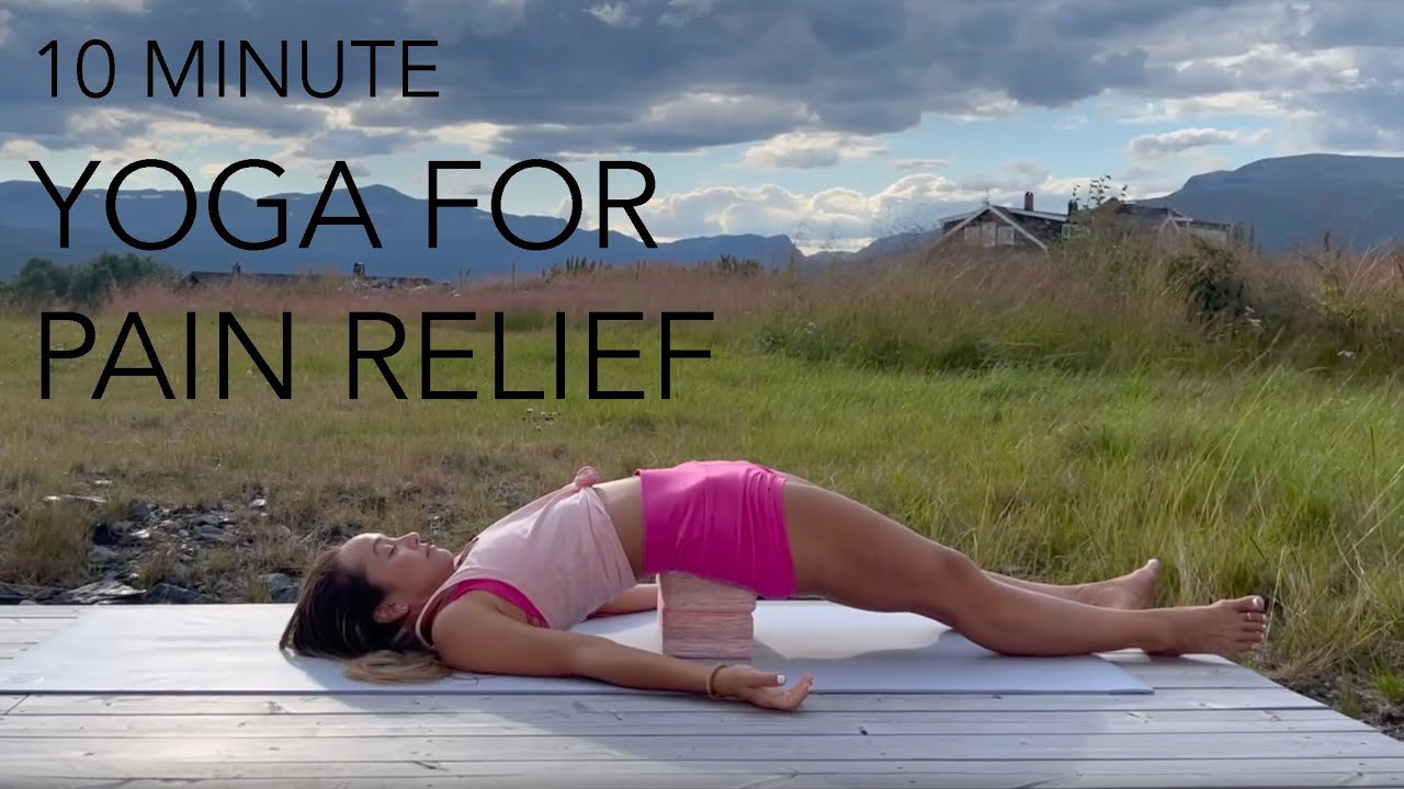 Yoga For Pain Relief – Relax the Back