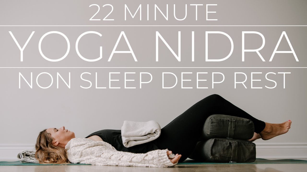 Non Sleep Deep Rest Yoga Nidra | 22 minutes