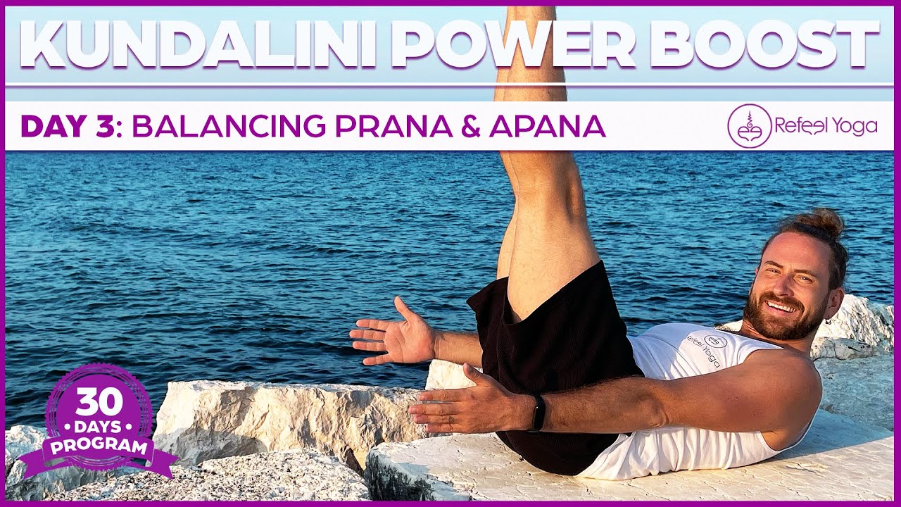 Day 3: Balancing Prana & Apana with Kundalini Yoga | 30 Day Kundalini Power Boost