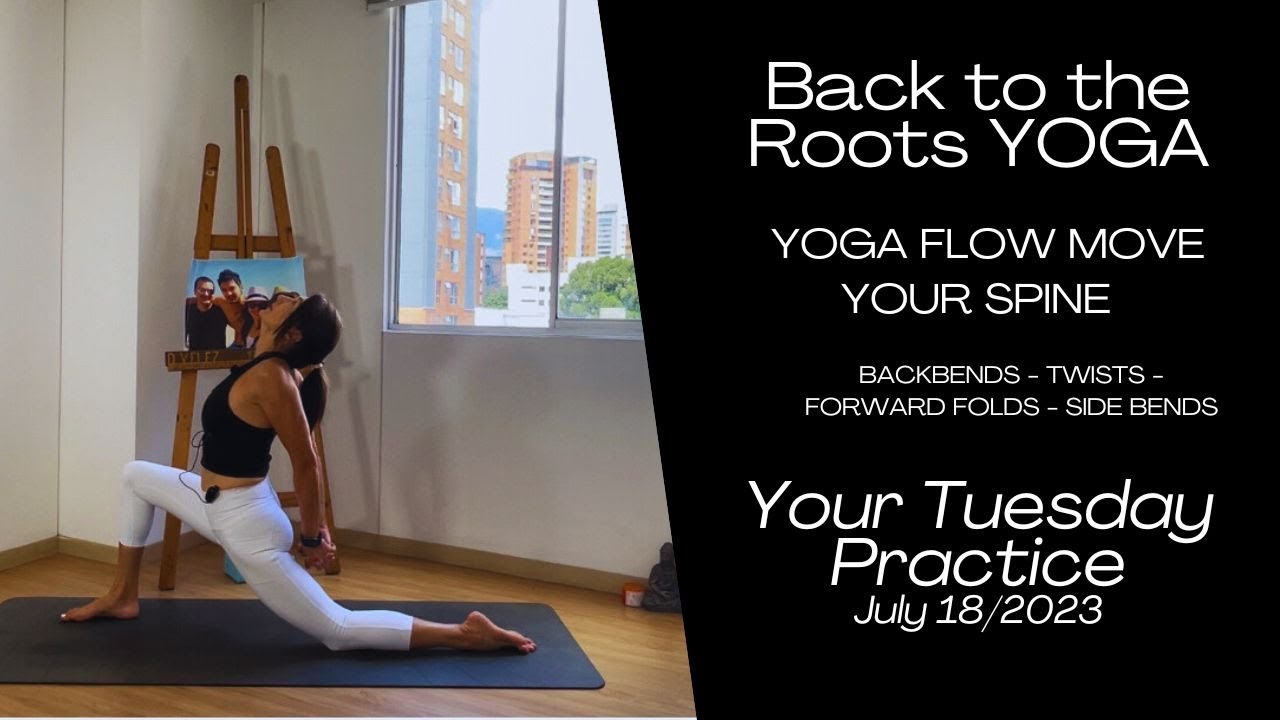 Yoga Flow for Your Spine – Back to the Roots YOGA