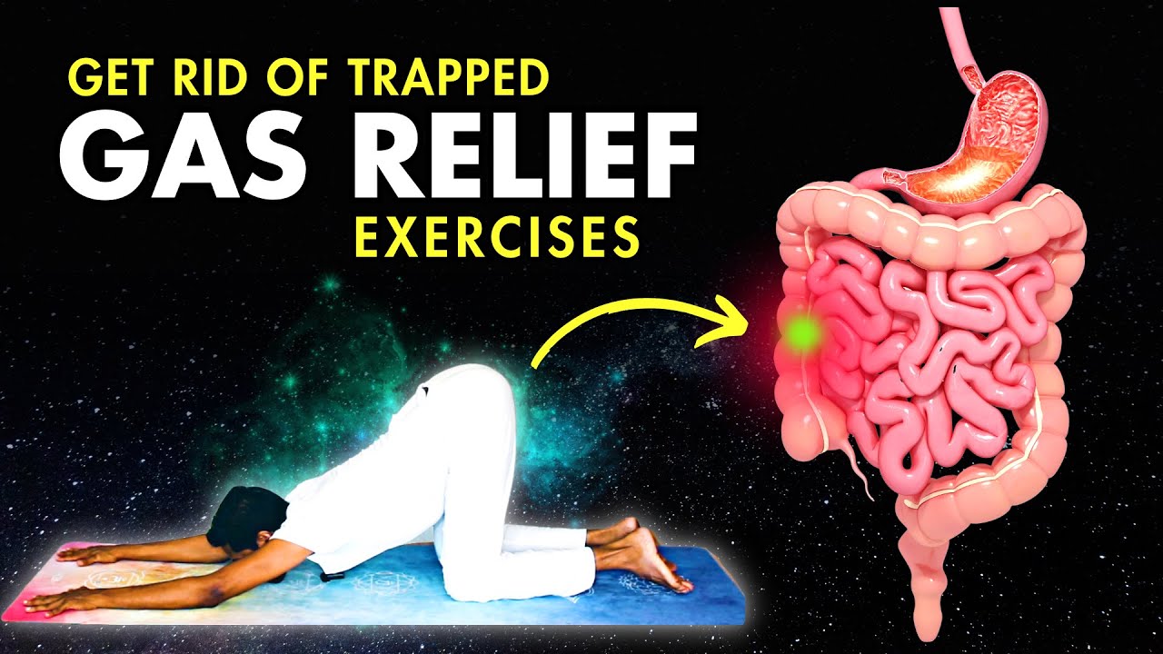 Gas Relief Exercises | Yoga for Gas Relief | Here is how to Release Gas from Stomach