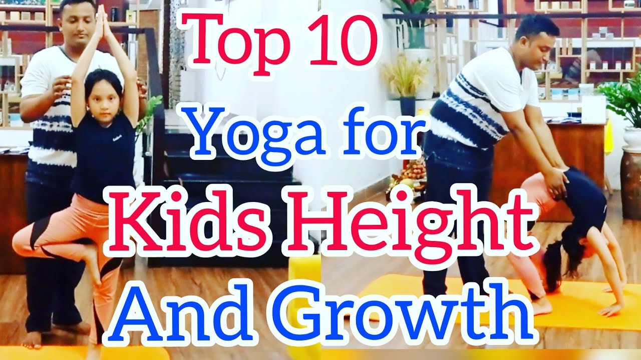 Top 10 Yoga Asanas Increase Your Children Height and Growth 👍👍 | Best Video for Kids Height 2021