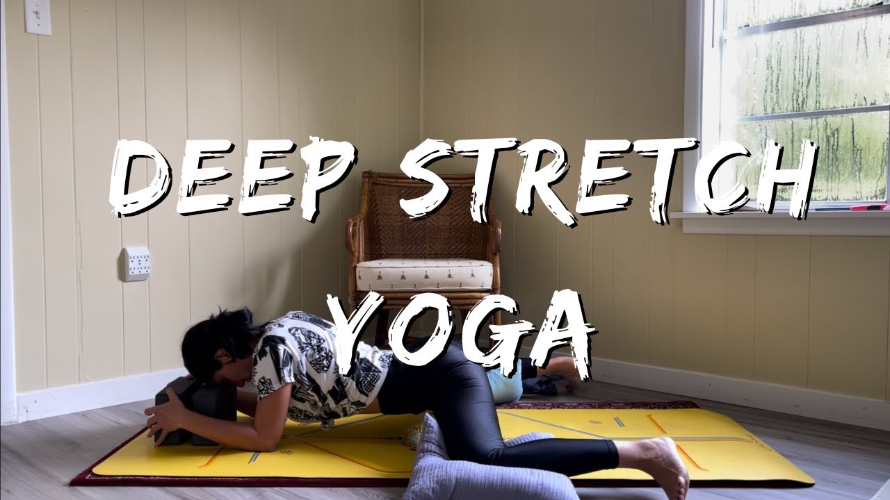 Deep Stretch Yin Yoga – All Level Friendly Yoga