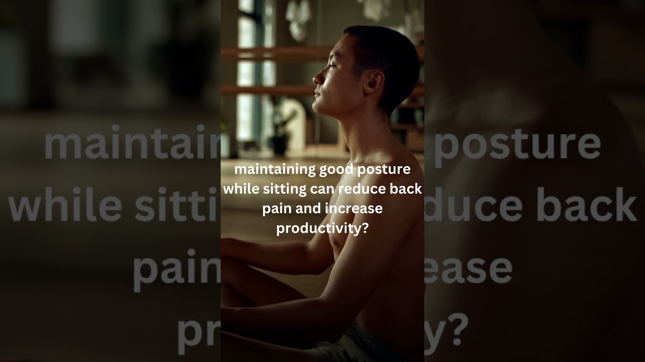 Posture Power: How Sitting Tall Boosts Productivity and Relieves Back Pain #shorts