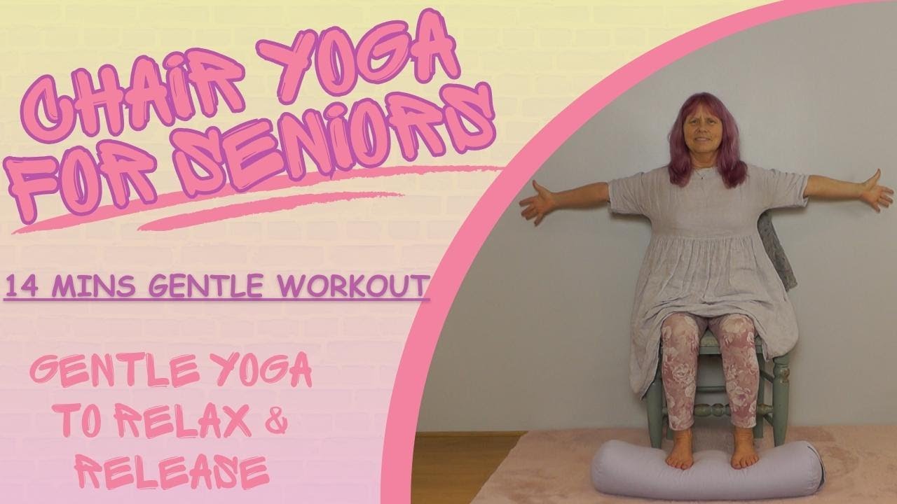14 Minutes Chair Yoga for Seniors – Gentle Workout