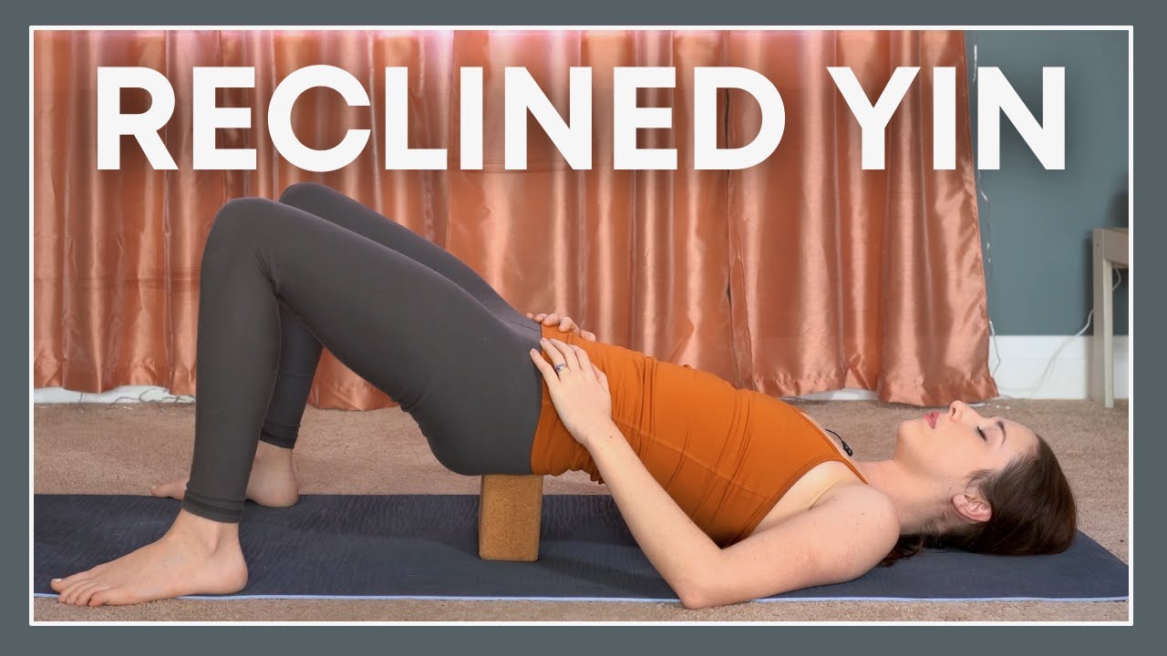 30 min RECLINED Yin Yoga – Deep Relaxation & Stretches