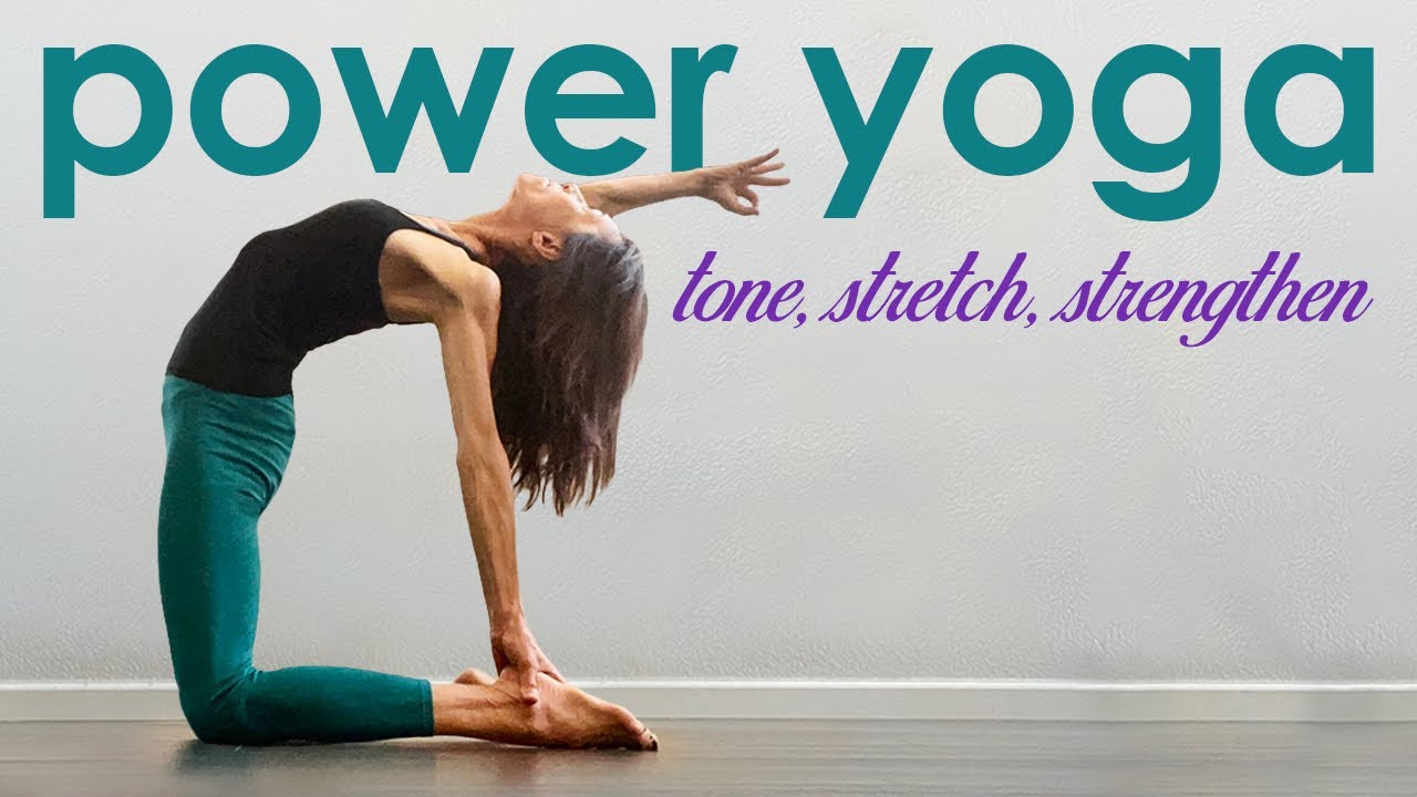 Power Yoga Flow ~ Full Body Stretch, Tone, Strengthening