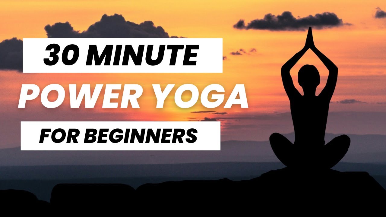 Beginners Power Yoga | 30 Minutes with Travis