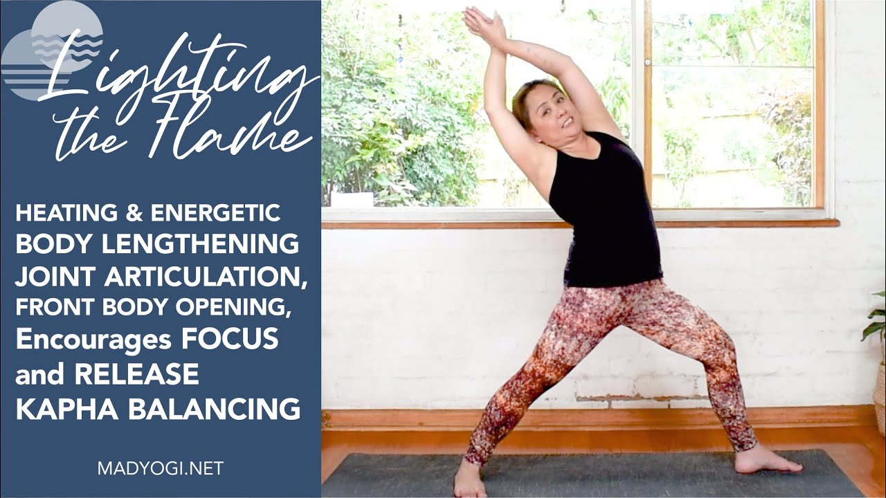 2.3 Kapha Balancing Yoga Flow | Heating, Energetic, Body Lengthening & Releasing Kapha Balancing