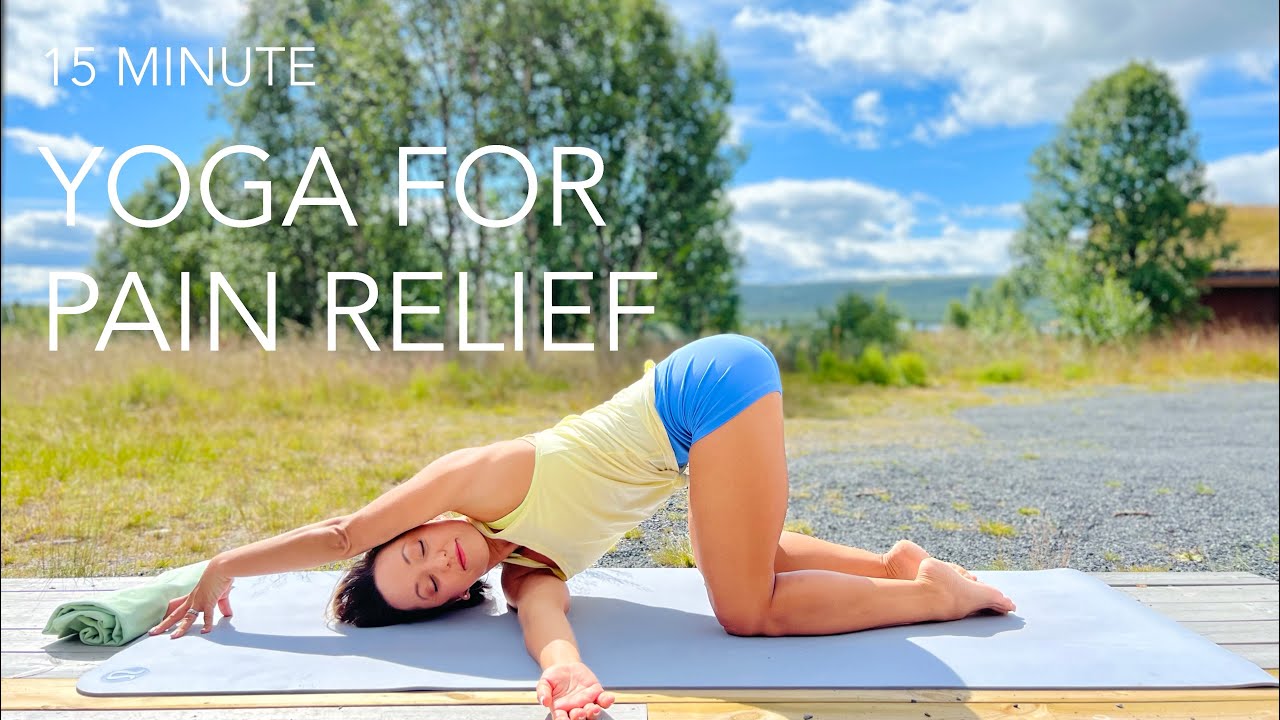 Yoga for Pain Relief – Heal the Body of Neck Pain and Anxiety with Deep Relaxation and Stretching