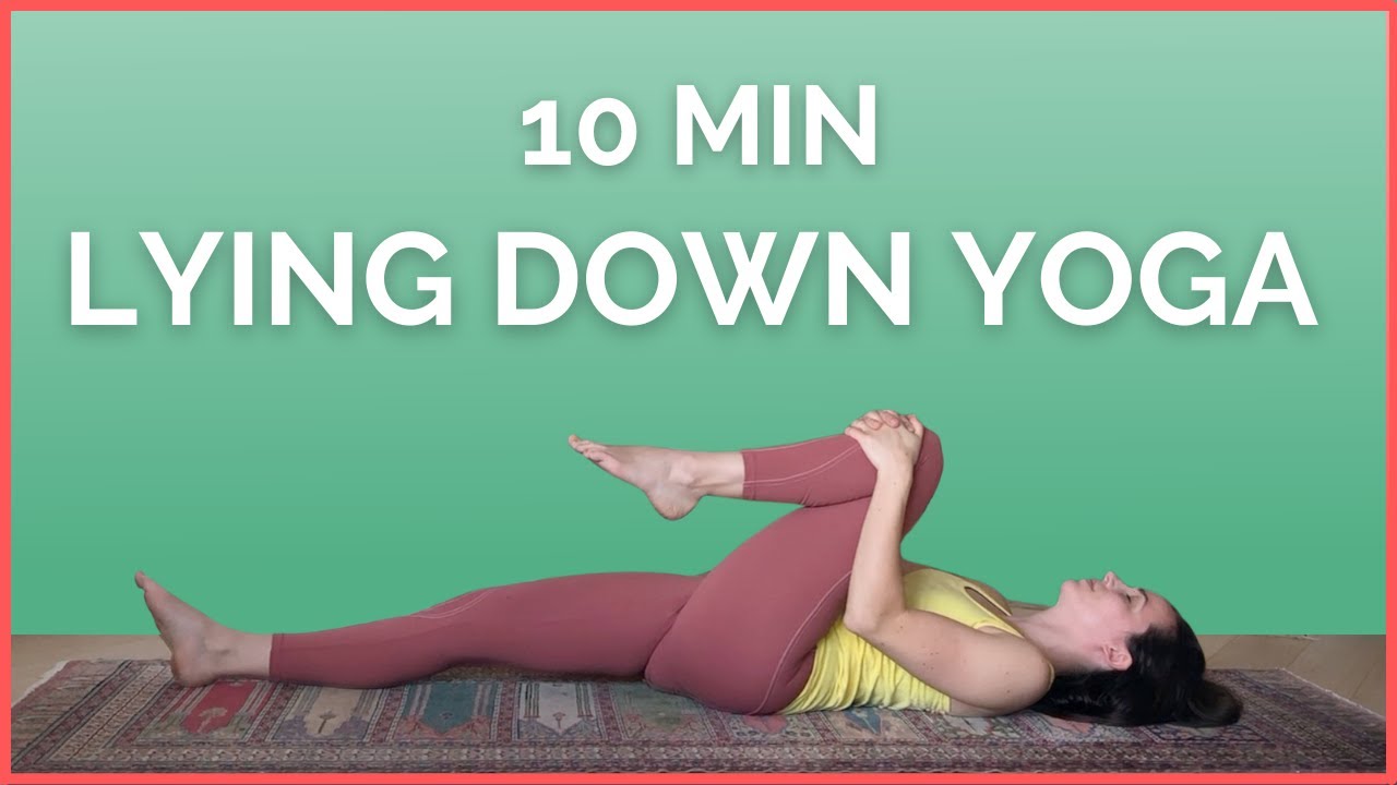 10 min Supine Yoga Flow – Stretch Your Whole Body Lying Down!