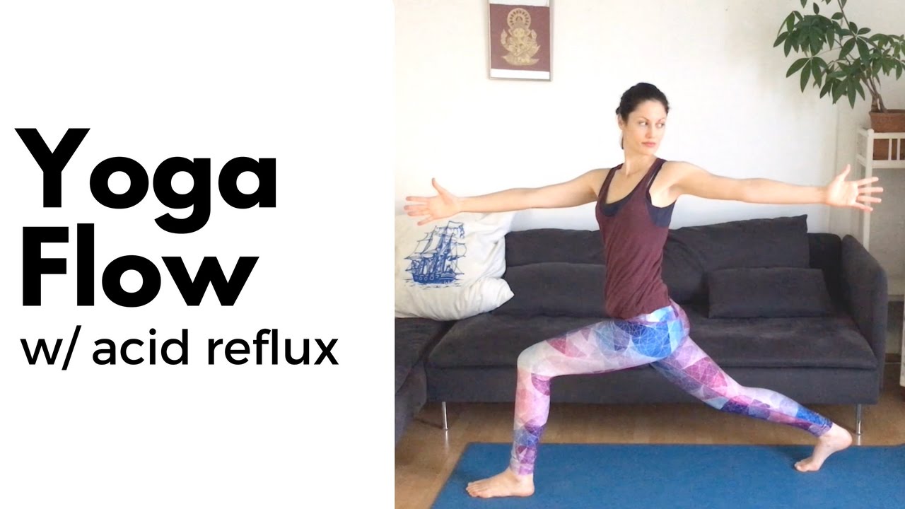 Yoga Flow for Acid Reflux & Heartburn – Standing Poses & Seated Forward Folds