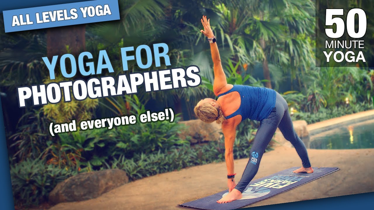Yoga for Photographers & Cinematographers – Five Parks Yoga